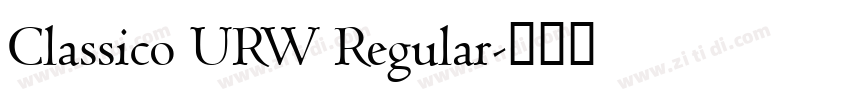 Classico URW Regular字体转换